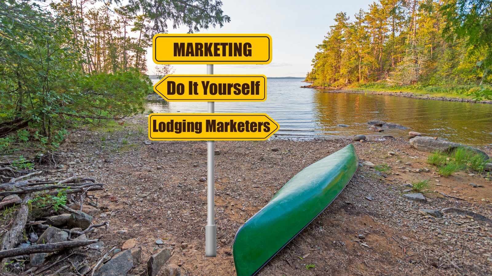 Signpost with arrows labeled Marketing, Do It Yourself, and Lodging Marketers on a lakeside trail, representing choices resorts face between DIY marketing and professional help.